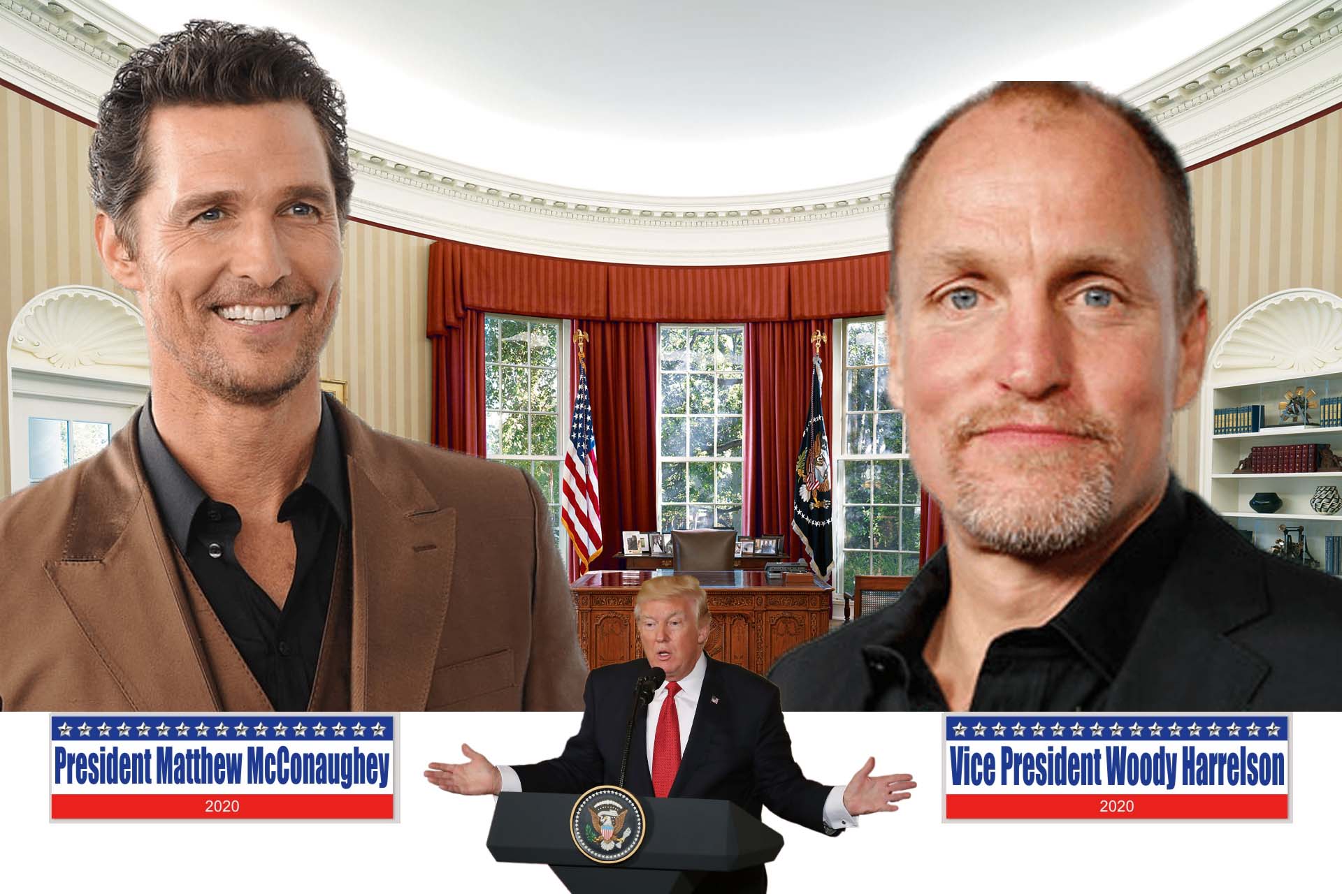 President Matthew McConaughey and Vice President Woody Harrelson